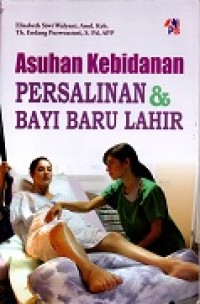 Image of Asuhan kebidanan persalinan & bayi baru lahir