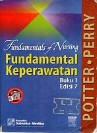 Image of Fundamental of nursing; fundamental keperawatan; buku 1 (2009)