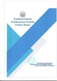 Image of Panduan umum pelaksanaan praktik profesi bidan
